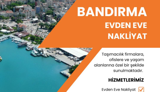 Bandırma Evden Eve Nakliyat