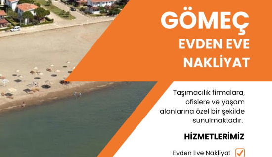 Gömeç Evden Eve Nakliyat
